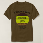 Du kannst es nicht jedem glücklich machen, dass du T-Shirt (Design vorne)