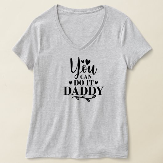 Du kannst es Papa machen T-Shirt (Ablage )