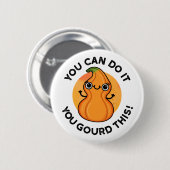 Du kannst es schaffen, diesen positiven Veggie Pun Button (Vorne & Hinten)