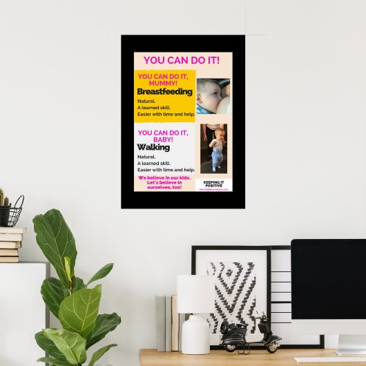 Du kannst es tun! UK Positives Stillen Poster (Heimbüro)