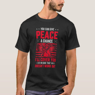 Du kannst Frieden geben, eine Chance, die ich dir T-Shirt