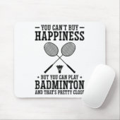 Du kannst Glück nicht kaufen, aber Badminton spiel Mousepad (Mit Mouse)