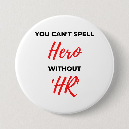 Du kannst Helden nicht ohne 'HR' 2 buchstabieren Button (Vorderseite)