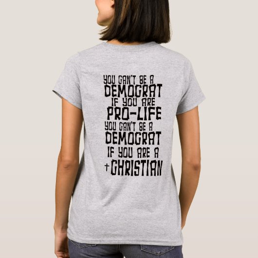 DU KANNST KEIN DEMOKRAT SEIN T-Shirt (Rückseite)