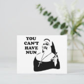 Du kannst keine Nonnen haben Postkarte (Stehend Vorderseite)
