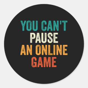 Du kannst keinen Online Game Funny Gamer Retro anh Runder Aufkleber