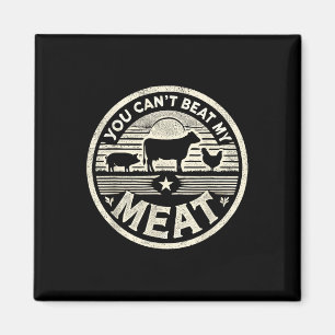 Du Kannst Mein Fleisch-Shirt Nicht Schlagen Lustig Magnet
