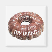Du kannst meinen Bundle küssen Magnet (Vorne)