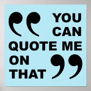 Du kannst mich auf diesem lustigen Poster-Sign zit Poster