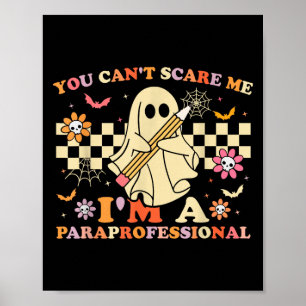 Du kannst mich im Paraprofessional Ghost Hall Poster