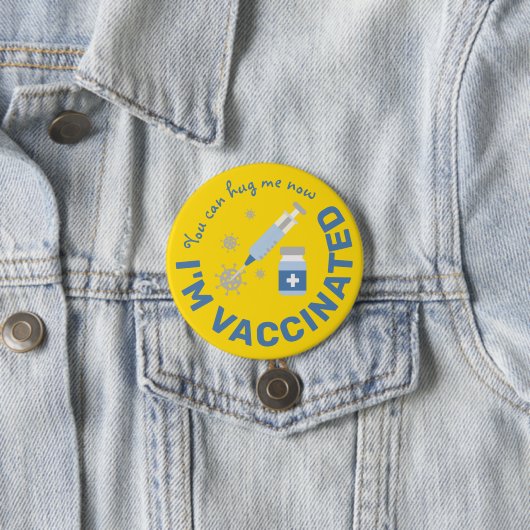 "Du kannst mich jetzt umarmen, ich bin geimpft." Button (Beispiel)
