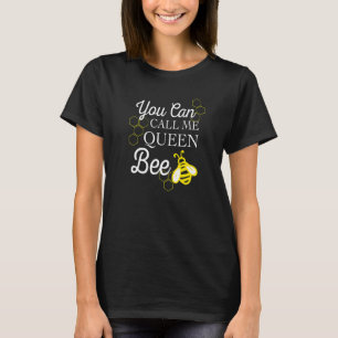 Du kannst mich Königin Bee Bee Honey Bee Wom nenne T-Shirt