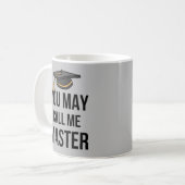 Du kannst mich Master I nennen Kaffeetasse (Vorderseite Links)