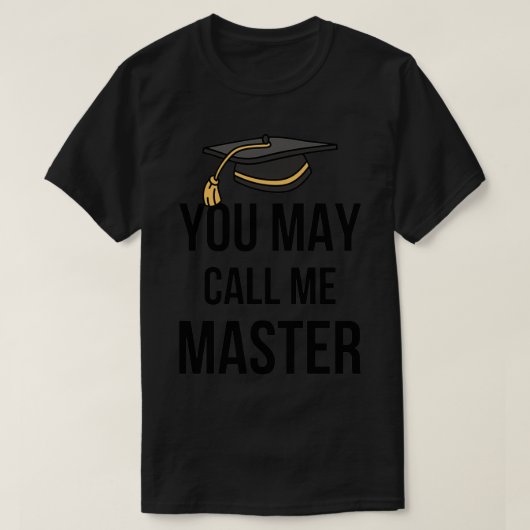 Du kannst mich Master I nennen T-Shirt (Design vorne)