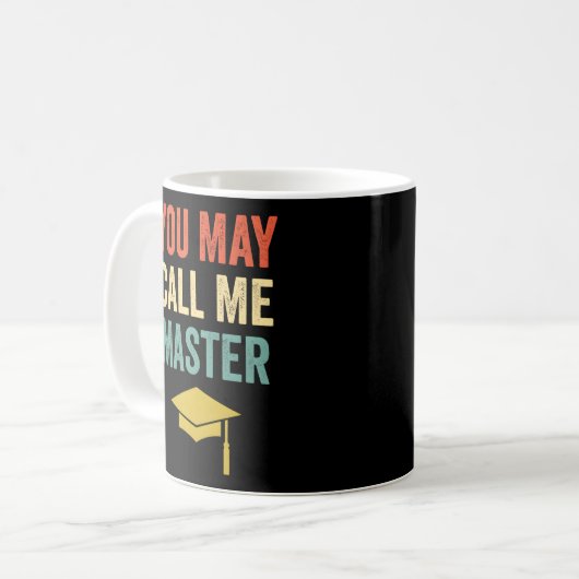 Du kannst mich Master Master Degree Mba Graduati n Kaffeetasse (Vorderseite Links)