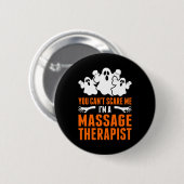 Du kannst mich nicht als Massagetherapeutin behand Button (Vorne & Hinten)