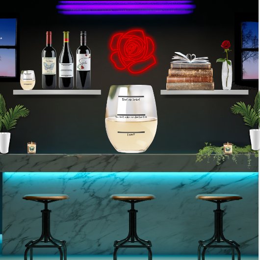 "Du kannst mich nicht dazu zwingen, das zu tun" Er Weinglas Ohne Stiel