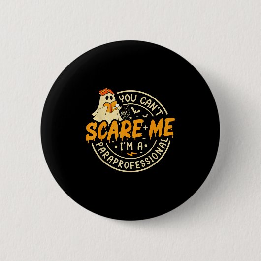 Du kannst mich nicht E, ich bin ein Paraprofession Button (Vorderseite)