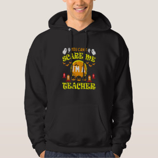 Du kannst mich nicht erschrecken, ich bin ein Lehr Hoodie