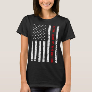 Du kannst mich nicht erschrecken, ich habe drei Ki T-Shirt