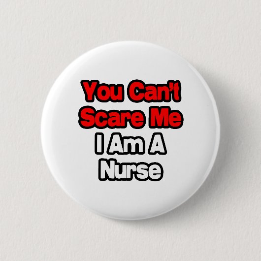 Du kannst mich nicht kümmern... Krankenschwester Button (Vorderseite)