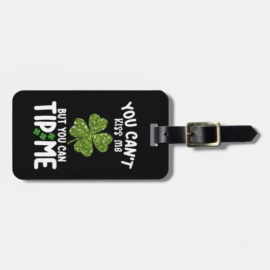 Du kannst mich nicht küssen, aber du kannst mir St Gepäckanhänger (Vorderseite horizontal)