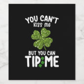 Du kannst mich nicht küssen, aber du kannst mir St Weinetikett (Einzelnes Label)