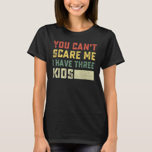 Du Kannst Mich Nicht Schrecklich Machen Ich Habe D T-Shirt