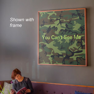 Du kannst mich nicht sehen Lustige Military-Grün-T Poster