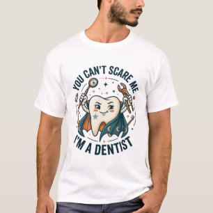 Du kannst mich Zahnarzt Zahn erschrecken T-Shirt