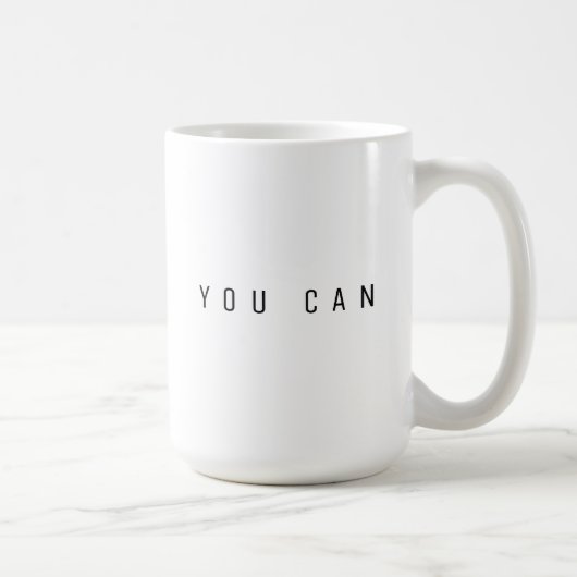 DU KANNST Minimalistischer Motivationsbecher Kaffeetasse (Rechts)