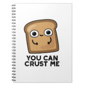 Du kannst mir einen lustigen Toastbrotpuffer Crust Notizblock (Vorderseite)