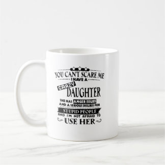 Du kannst mir keine Angst machen, dass ich ein ver Kaffeetasse