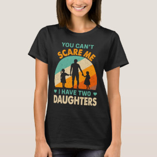 du kannst mir keine angst machen ich habe zwei töc T-Shirt