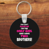 Du kannst mir nicht beibringen, dass ich zwei Brüd Schlüsselanhänger (Vorderseite)