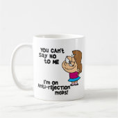 Du kannst mir nicht nein sagen - mit Cartoon Kaffeetasse (Links)