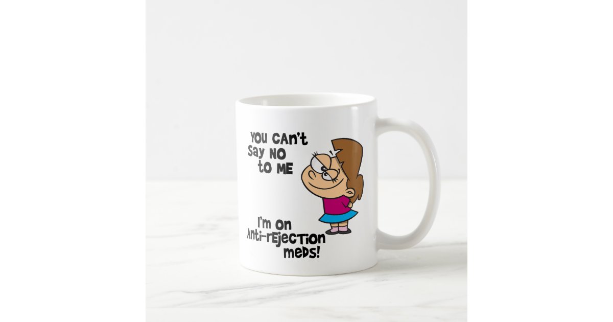 Du Kannst Mir Nicht Nein Sagen Mit Cartoon Kaffeetasse Zazzle De