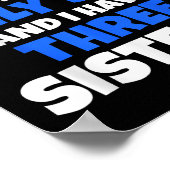 Du kannst mir nicht sagen, ich habe drei Schwester Poster (Ecke)