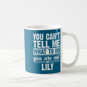 Du kannst mir nicht sagen, was ich tun soll, du bi kaffeetasse