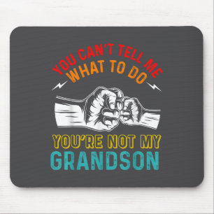 Du kannst mir nicht sagen, was ich tun soll, du bi mousepad
