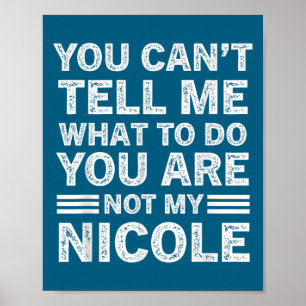 Du kannst mir nicht sagen, was ich tun soll, du bi poster