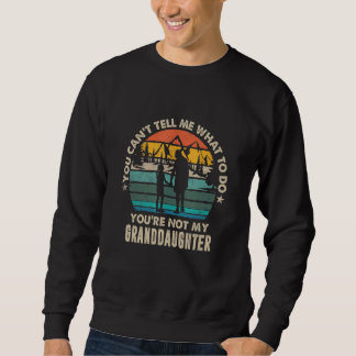 Du kannst mir nicht sagen, was ich tun soll, du bi sweatshirt