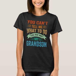 Du kannst mir nicht sagen, was ich tun soll, du bi T-Shirt