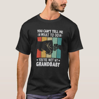 Du kannst mir nicht sagen, was ich tun soll, du bi T-Shirt