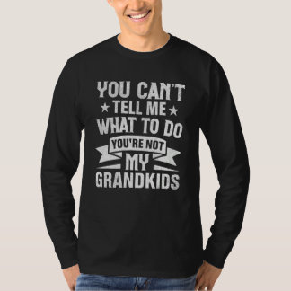 Du kannst mir nicht sagen, was ich tun soll, du bi T-Shirt