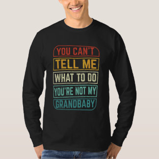 Du kannst mir nicht sagen, was ich tun soll, du bi T-Shirt
