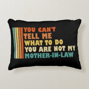 Du kannst mir nicht sagen, wie ich die Schwiegermu Dekokissen