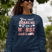 Du kannst mir nicht vormachen, ich bin Krankenschw Sweatshirt