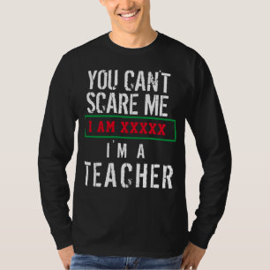 Du kannst mir nicht vorwerfen, dass ich ein Lehrer T-Shirt