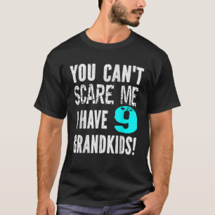 Du kannst mir nichts ausmachen, dass ich 9 Enkelki T-Shirt